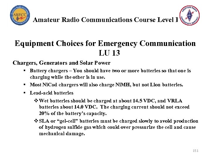 Amateur Radio Communications Course Level I Equipment Choices for Emergency Communication LU 13 Chargers,