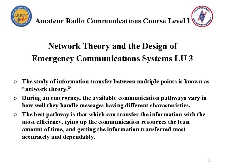 Amateur Radio Communications Course Level I Network Theory and the Design of Emergency Communications