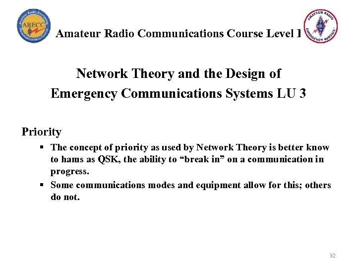 Amateur Radio Communications Course Level I Network Theory and the Design of Emergency Communications