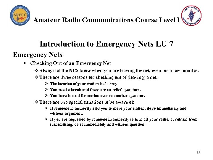 Amateur Radio Communications Course Level I Introduction to Emergency Nets LU 7 Emergency Nets