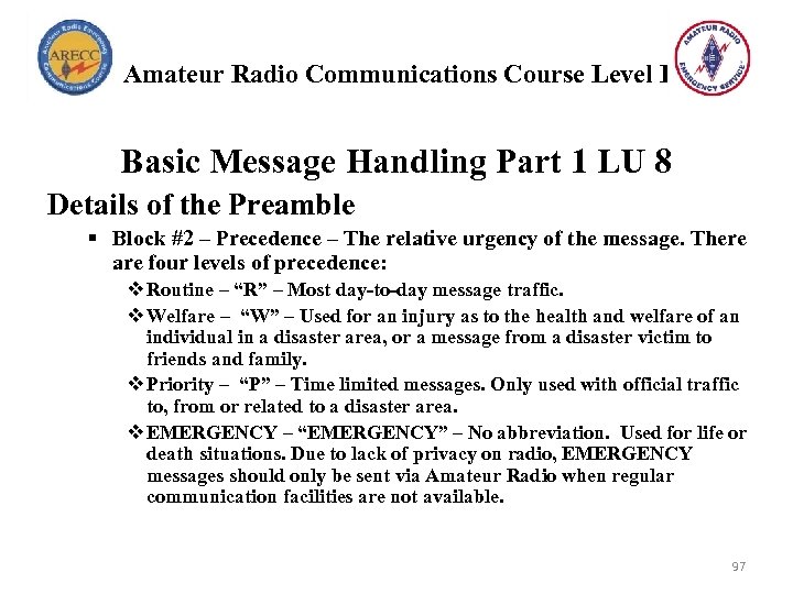 Amateur Radio Communications Course Level I Basic Message Handling Part 1 LU 8 Details