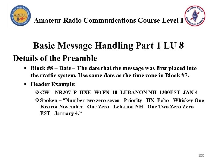 Amateur Radio Communications Course Level I Basic Message Handling Part 1 LU 8 Details