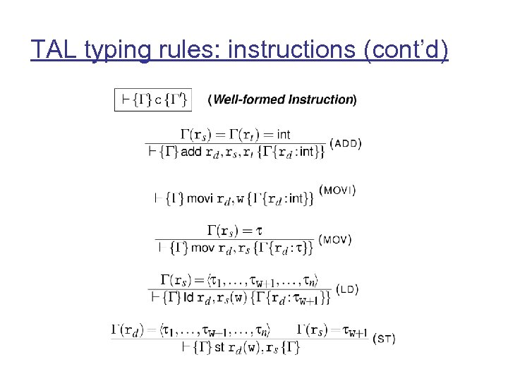 TAL typing rules: instructions (cont’d) 