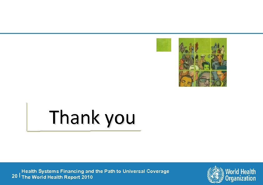 Thank you Health Systems Financing and the Path to Universal Coverage | The World