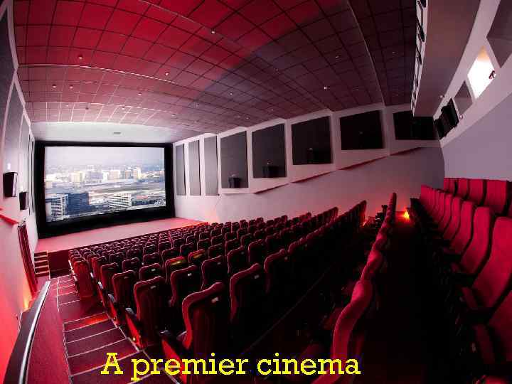 A premier cinema 
