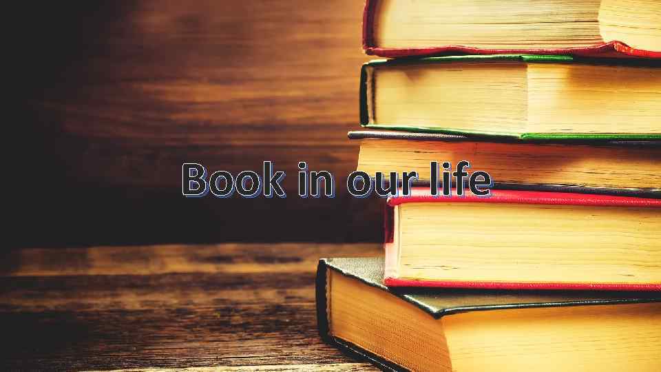 books in our life presentation