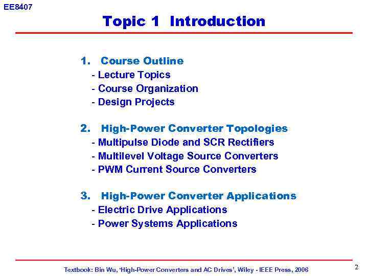 EE 8407 Topic 1 Introduction Topic 1 1. Course Outline - Lecture Topics -