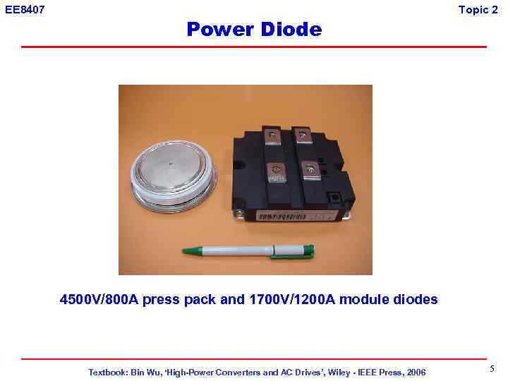 EE 8407 Power Diode Topic 2 4500 V/800 A press pack and 1700 V/1200