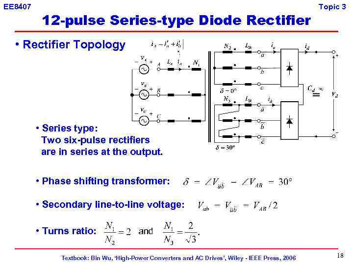 EE 8407 12 -pulse Series-type Diode Rectifier Topic 3 • Rectifier Topology • Series