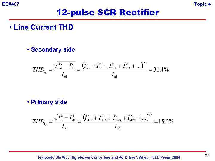 EE 8407 12 -pulse SCR Rectifier Topic 4 • Line Current THD • Secondary