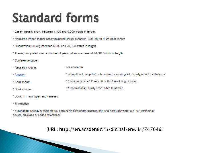 Standard forms [URL: http: //en. academic. ru/dic. nsf/enwiki/747646] 