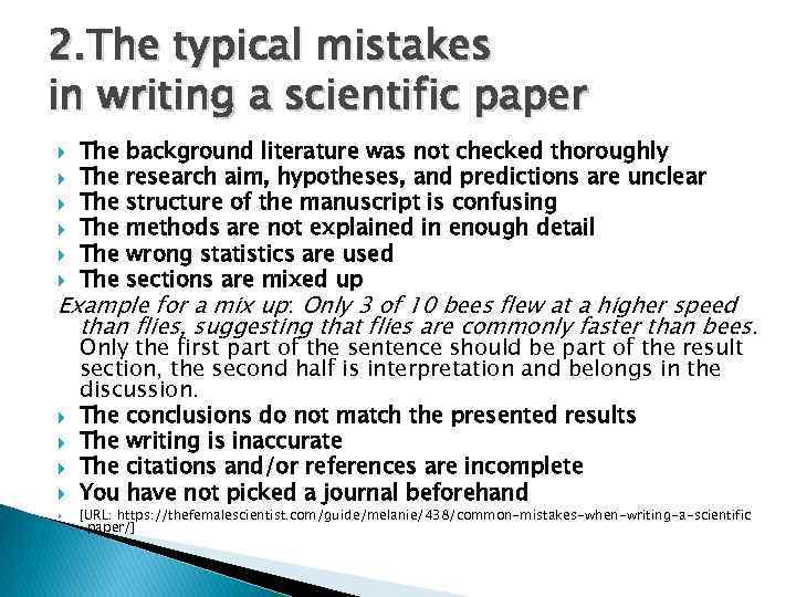 2. The typical mistakes in writing a scientific paper background literature was not checked