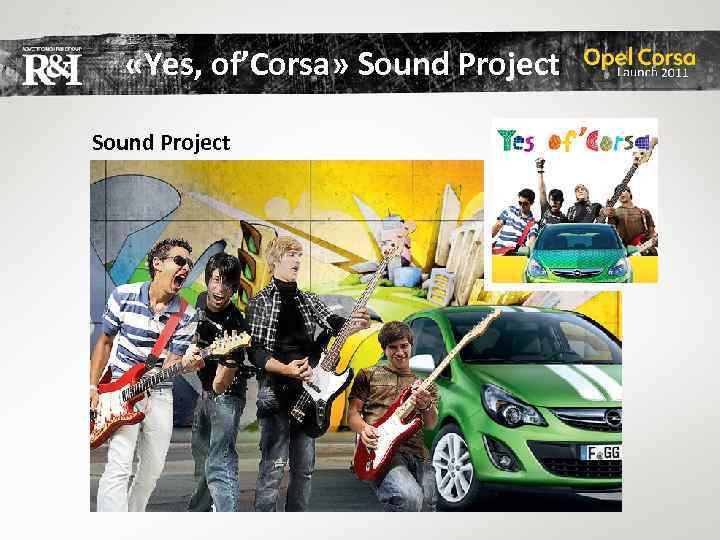  «Yes, of’Corsa» Sound Project 