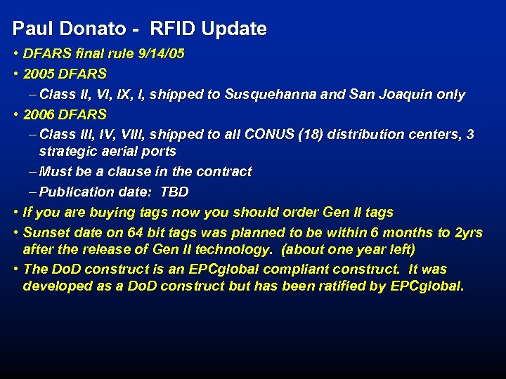 Paul Donato - RFID Update • DFARS final rule 9/14/05 • 2005 DFARS –