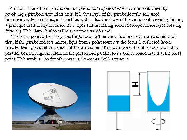  With a = b an elliptic paraboloid is a paraboloid of revolution: a