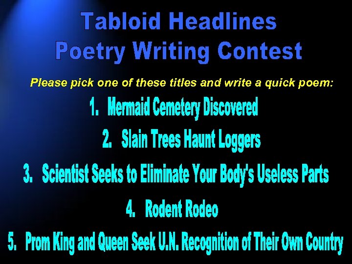 Please pick one of these titles and write a quick poem: 