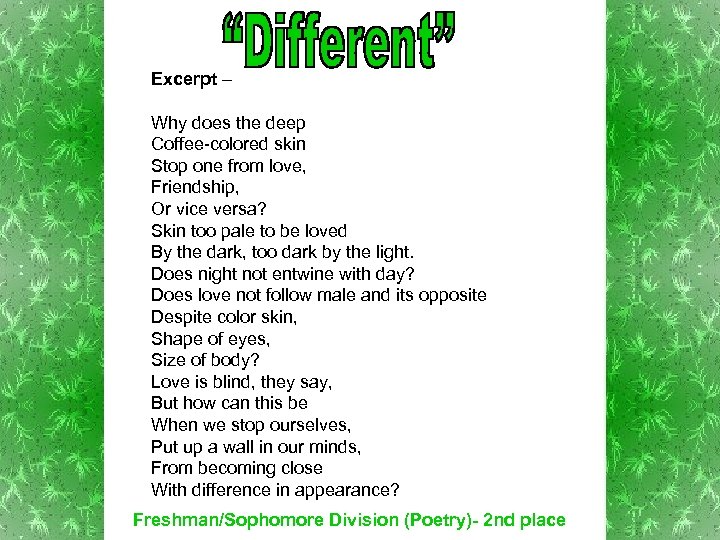 Excerpt – Why does the deep Coffee-colored skin Stop one from love, Friendship, Or