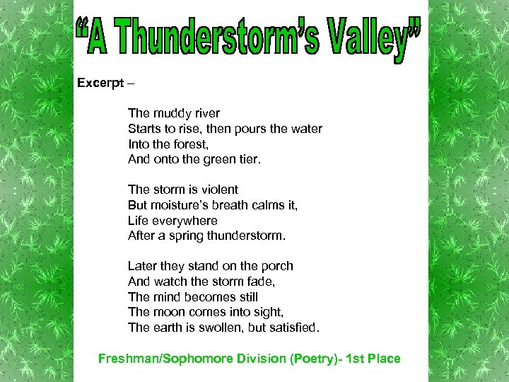 Excerpt – The muddy river Starts to rise, then pours the water Into the