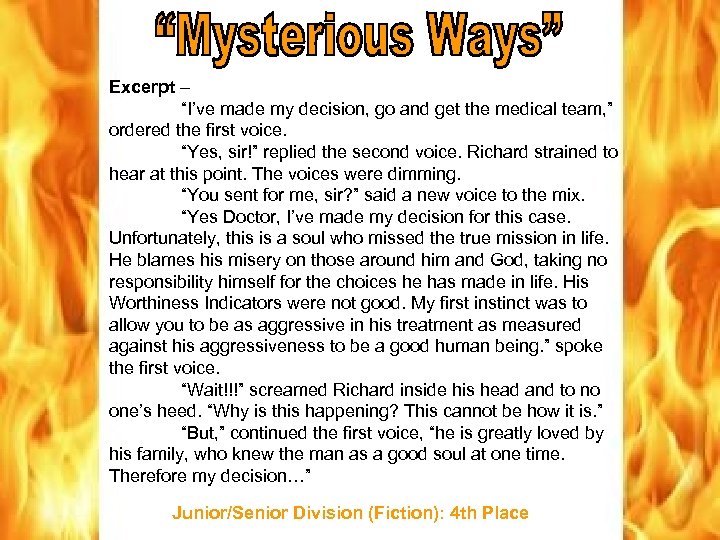 Excerpt – “I’ve made my decision, go and get the medical team, ” ordered