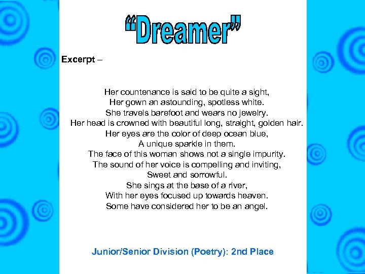 Excerpt – Her countenance is said to be quite a sight, Her gown an