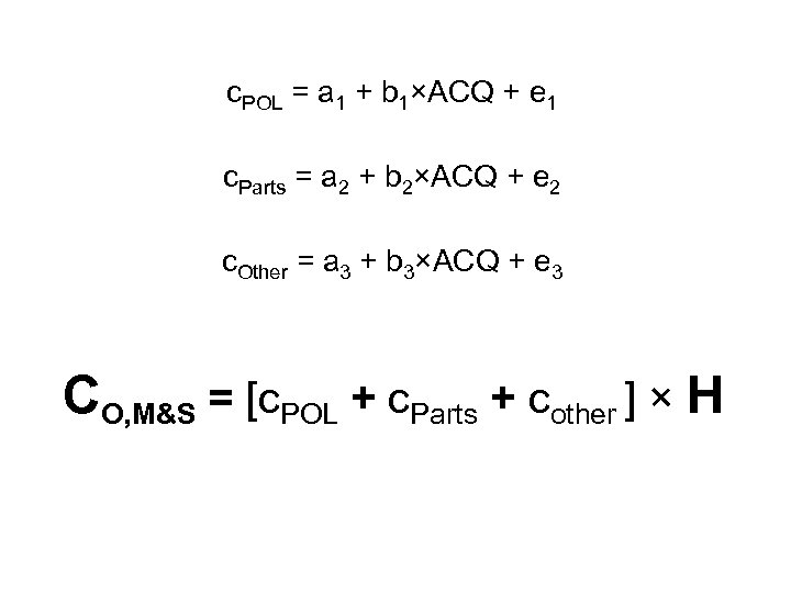 c. POL = a 1 + b 1×ACQ + e 1 c. Parts =