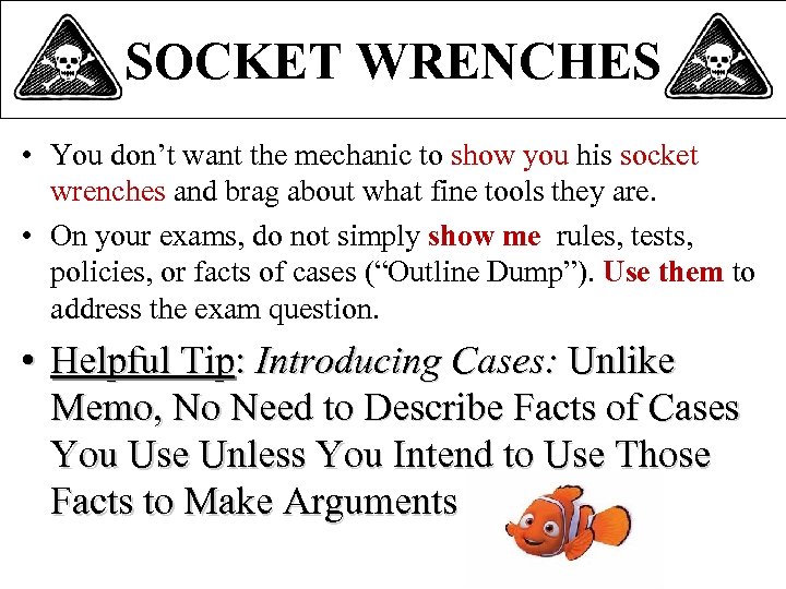 SOCKET WRENCHES • You don’t want the mechanic to show you his socket wrenches