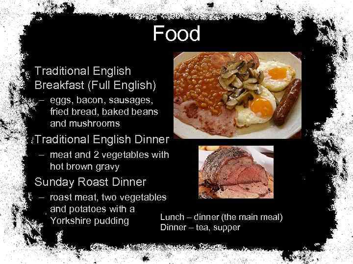 Food • Traditional English Breakfast (Full English) – eggs, bacon, sausages, fried bread, baked