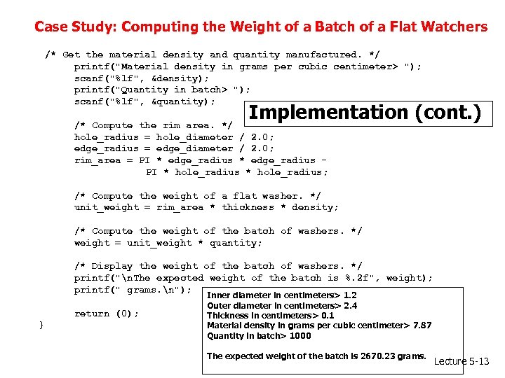 Case Study: Computing the Weight of a Batch of a Flat Watchers /* Get