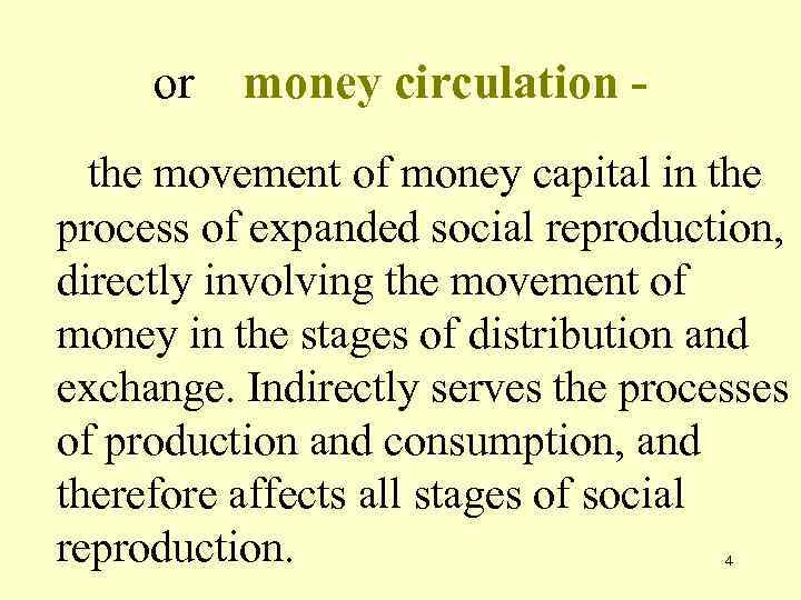 or money circulation the movement of money capital in the process of expanded social