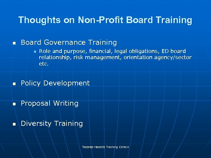 Thoughts on Non-Profit Board Training n Board Governance Training n Role and purpose, financial,