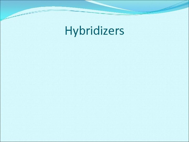 Hybridizers 