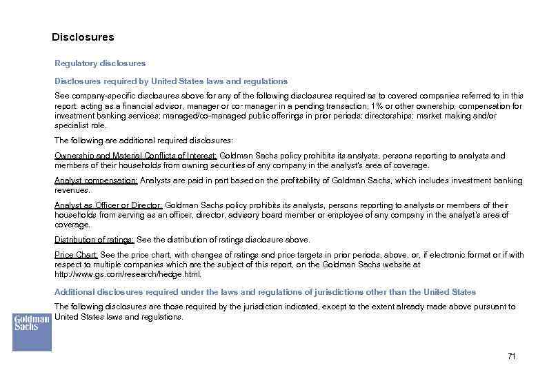 Disclosures Regulatory disclosures Disclosures required by United States laws and regulations See company-specific disclosures