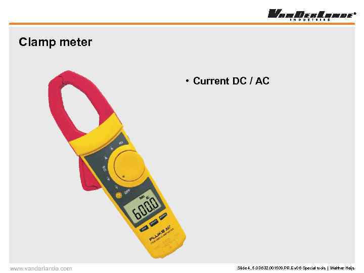 Clamp meter • Current DC / AC Slide 4, 5. 03. 632. 001509. PR.