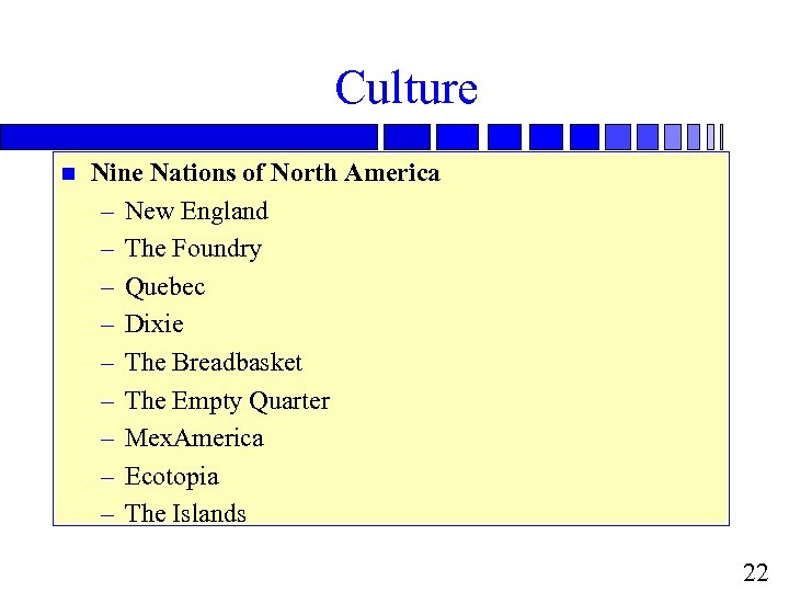 Culture n Nine Nations of North America – New England – The Foundry –