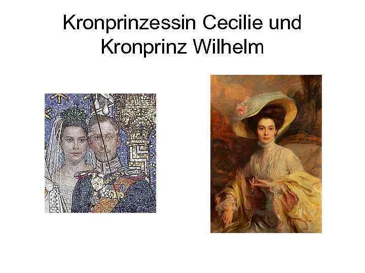 Kronprinzessin Cecilie und Kronprinz Wilhelm 