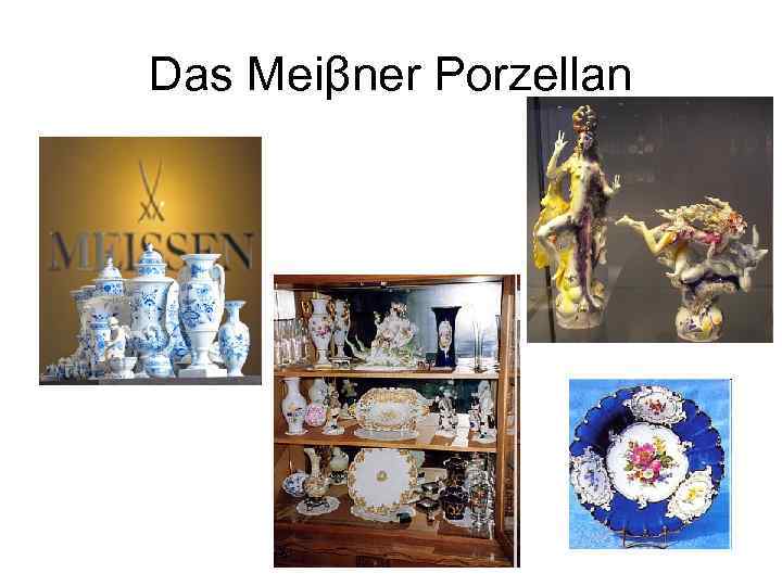 Das Meiβner Porzellan 