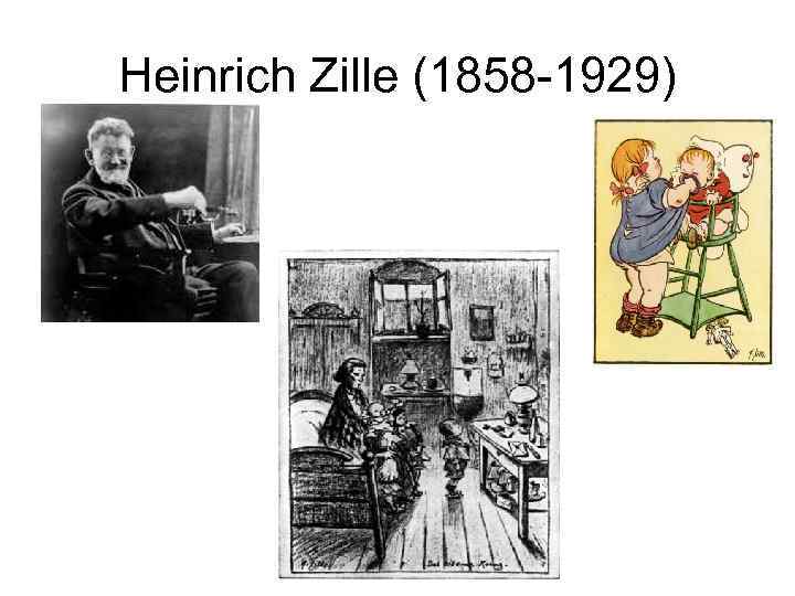 Heinrich Zille (1858 -1929) 