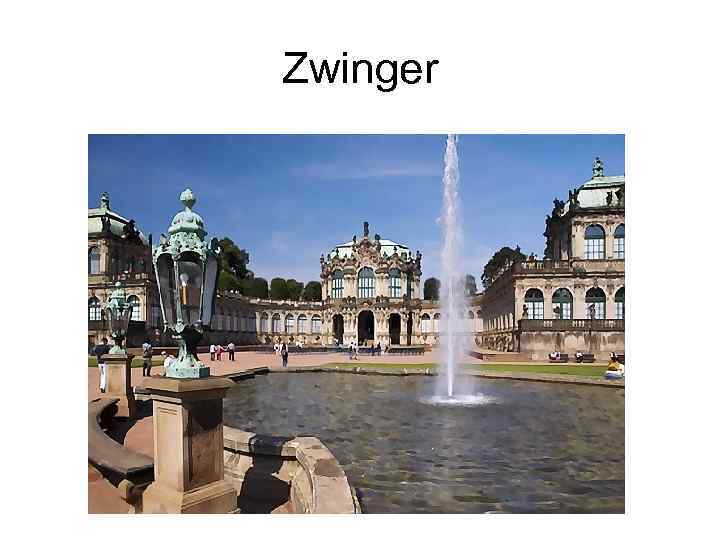 Zwinger 