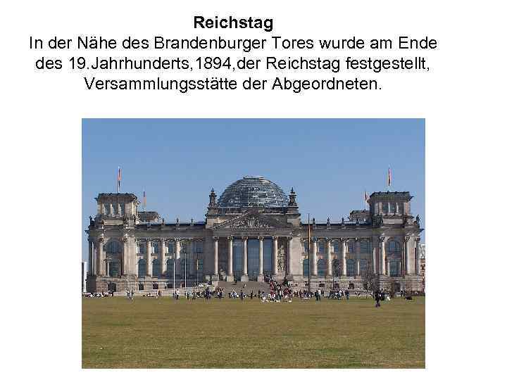 Reichstag In der Nähe des Brandenburger Tores wurde am Ende des 19. Jahrhunderts, 1894,