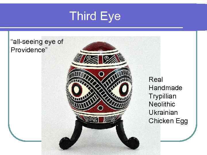 Third Eye “all-seeing eye of Providence” Real Handmade Trypillian Neolithic Ukrainian Chicken Egg 