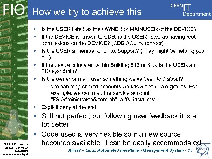 How we try to achieve this • • • CERN IT Department CH-1211 Genève