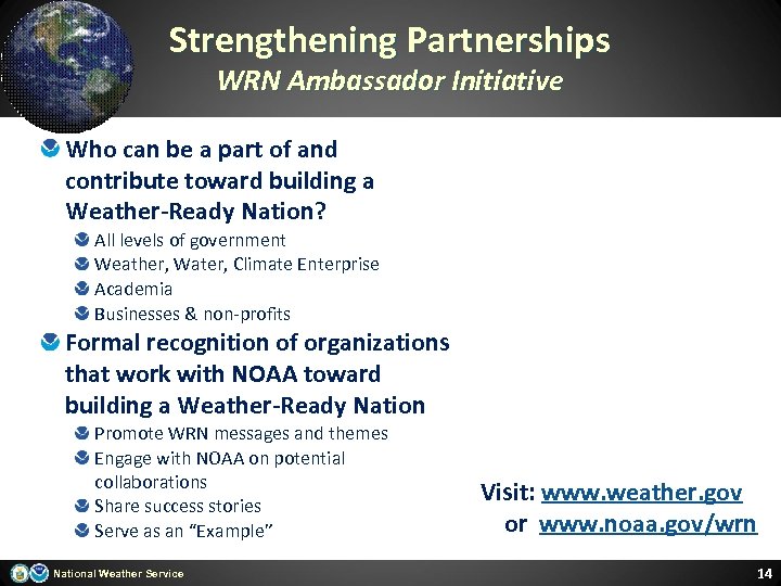 Strengthening Partnerships WRN Ambassador Initiative Who can be a part of and contribute toward