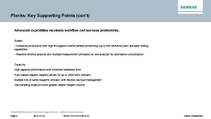 Planks: Key Supporting Points (con’t) Advanced capabilities maximize workflow and increase productivity. Speed •
