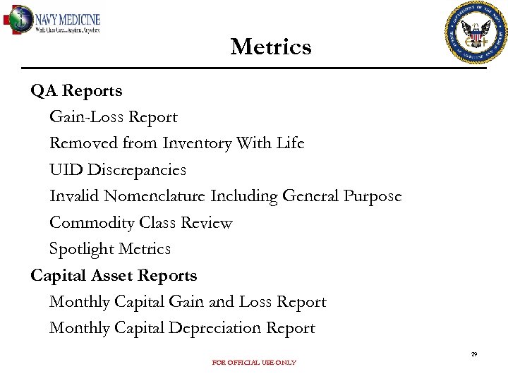 Metrics QA Reports Gain-Loss Report Removed from Inventory With Life UID Discrepancies Invalid Nomenclature