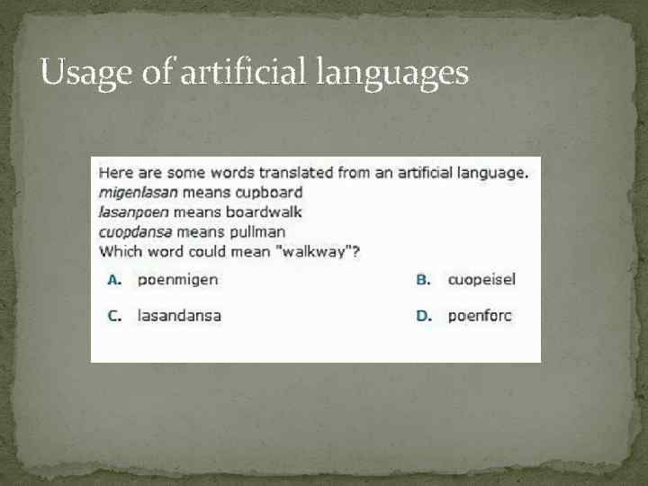 Usage of artificial languages 