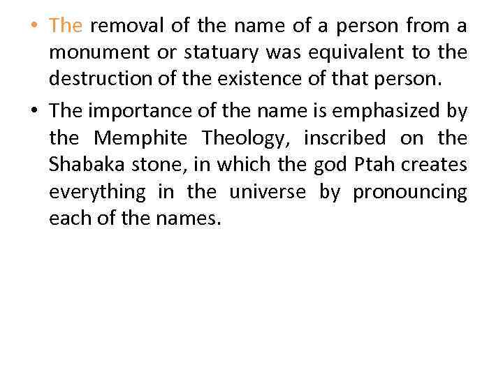  • The removal of the name of a person from a monument or