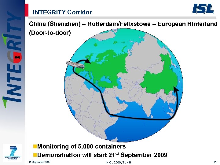INTEGRITY Corridor China (Shenzhen) – Rotterdam/Felixstowe – European Hinterland (Door-to-door) n. Monitoring of 5,