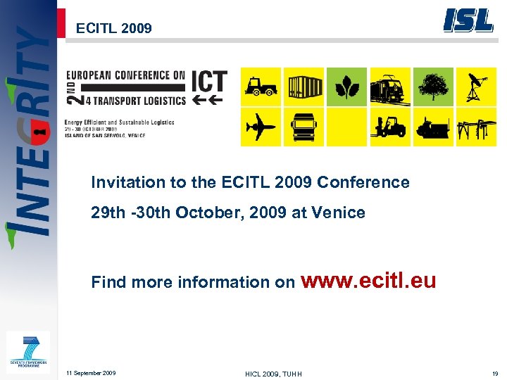 ECITL 2009 Invitation to the ECITL 2009 Conference 29 th -30 th October, 2009