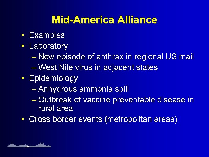 Mid-America Alliance • Examples • Laboratory – New episode of anthrax in regional US