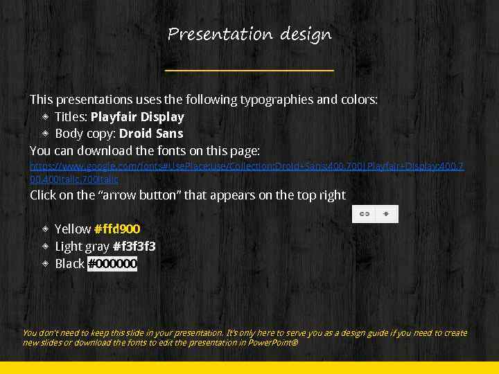 Presentation design This presentations uses the following typographies and colors: ◈ Titles: Playfair Display